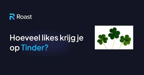 Hoeveel likes kun je per dag geven op Tinder en hoe kun je。